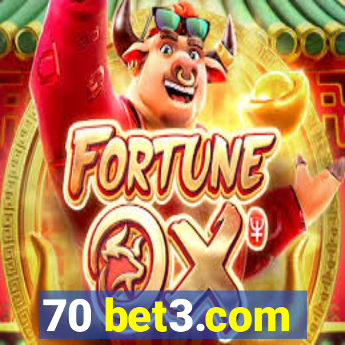 70 bet3.com